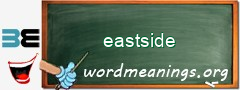 WordMeaning blackboard for eastside